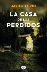 La Casa de Los Perdidos / The House of Those Lost - Lerín, Javier (ISBN: 9788419835673)