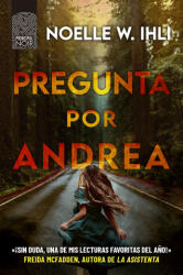 Pregunta Por Andrea - Noelle W. Ihli (ISBN: 9788410424074)