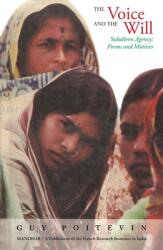 The Voice and the Will: Subaltern Agency: Forms and Motives (ISBN: 9788173044120)