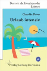 Urlaub intensiv - Claudia Peter (2013)
