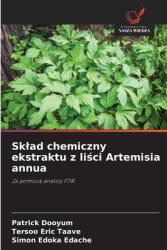 Sklad chemiczny ekstraktu z li amp; #347; ci Artemisia annua (ISBN: 9786208563035)