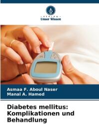 Diabetes mellitus: Komplikationen und Behandlung (ISBN: 9786208532055)