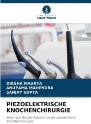 Piezoelektrische Knochenchirurgie (ISBN: 9786208531690)