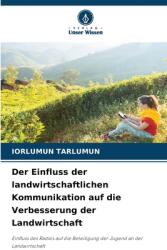 Der Einfluss der landwirtschaftlichen Kommunikation auf die Verbesserung der Landwirtschaft (ISBN: 9786208529239)