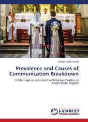 Prevalence and Causes of Communication Breakdown (ISBN: 9786208418991)