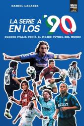 La serie A en los 90 (ISBN: 9786316591180)