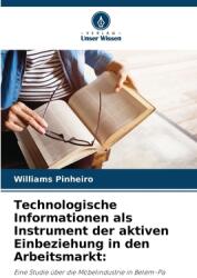 Technologische Informationen als Instrument der aktiven Einbeziehung in den Arbeitsmarkt (ISBN: 9786208521523)