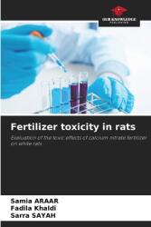 Fertilizer toxicity in rats (ISBN: 9786208521479)