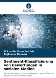 Sentiment-Klassifizierung von Bewertungen in sozialen Medien (ISBN: 9786208520212)
