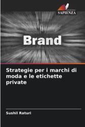 Strategie per i marchi di moda e le etichette private (ISBN: 9786208538989)