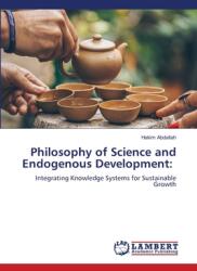 Philosophy of Science and Endogenous Development (ISBN: 9786208222604)