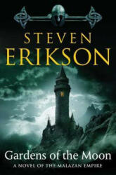 GARDENS OF THE MOON - Steven Erikson (ISBN: 9780765322883)