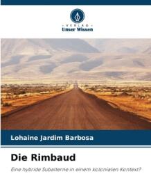 Die Rimbaud (ISBN: 9786208404758)