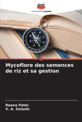 Mycoflore des semences de riz et sa gestion (ISBN: 9786208404710)