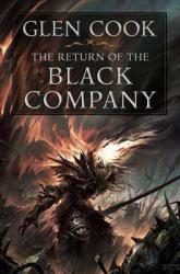 The Return of the Black Company (ISBN: 9780765324009)