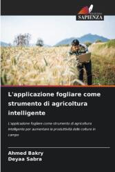 L'applicazione fogliare come strumento di agricoltura intelligente (ISBN: 9786208533526)