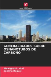 Generalidades Sobre Osnanotubos de Carbono (ISBN: 9786208399962)