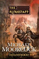 Hawkmoon: The Runestaff: The Runestaff (ISBN: 9780765324764)
