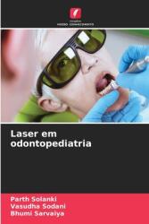 Laser em odontopediatria (ISBN: 9786208386214)