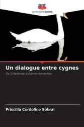Un dialogue entre cygnes (ISBN: 9786208313234)