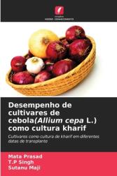 Desempenho de cultivares de cebola(Allium cepa L. ) como cultura kharif (ISBN: 9786208351458)