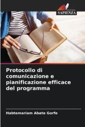 Protocollo di comunicazione e pianificazione efficace del programma (ISBN: 9786208396152)