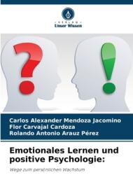 Emotionales Lernen und positive Psychologie (ISBN: 9786208253936)