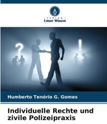 Individuelle Rechte und zivile Polizeipraxis (ISBN: 9786208383817)