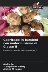 Copricapo in bambini con malocclusione di Classe II (ISBN: 9786208252465)