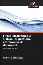 Firma elettronica e sistemi di gestione elettronica dei documenti (ISBN: 9786208251840)