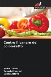 Contro il cancro del colon-retto (ISBN: 9786208348014)