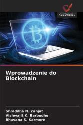 Wprowadzenie do Blockchain (ISBN: 9786208377878)