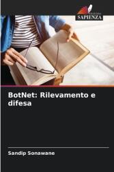 BotNet: Rilevamento e difesa (ISBN: 9786208244279)