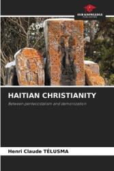 Haitian Christianity (ISBN: 9786208372736)