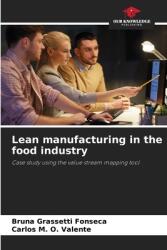 Lean manufacturing in the food industry (ISBN: 9786208181390)