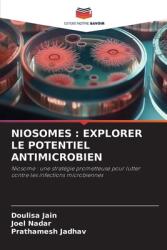 Niosomes: Explorer Le Potentiel Antimicrobien (ISBN: 9786208332327)
