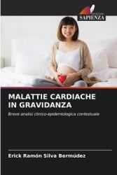 Malattie Cardiache in Gravidanza (ISBN: 9786208177430)