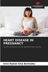 Heart Disease in Pregnancy (ISBN: 9786208177393)