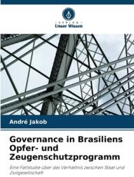 Governance in Brasiliens Opfer- und Zeugenschutzprogramm (ISBN: 9786208364403)