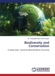 Biodiversity and Conservation (ISBN: 9786208171995)