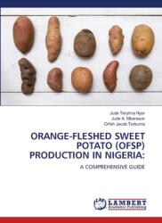 Orange-Fleshed Sweet Potato (Ofsp) Production in Nigeria (ISBN: 9786208118310)