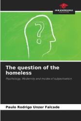 The question of the homeless (ISBN: 9786208194871)