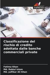 Classificazione del rischio di credito adottata dalle banche commerciali private (ISBN: 9786208147853)