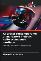 Approcci contemporanei ai marcatori biologici nello scompenso cardiaco (ISBN: 9786208164812)