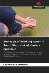 Shortage of drinking water in South Kivu, risk of cholera epidemic (ISBN: 9786208161729)
