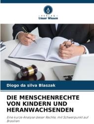 Die Menschenrechte Von Kindern Und Heranwachsenden (ISBN: 9786208135348)