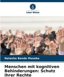 Menschen mit kognitiven Behinderungen: Schutz ihrer Rechte (ISBN: 9786208134686)
