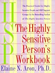 The Highly Sensitive Person's Workbook (ISBN: 9780767903370)