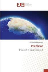 Perplexe (ISBN: 9786206728658)
