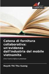 Catena di fornitura collaborativa: un'evidenza dall'industria del mobile vietnamita (ISBN: 9786203855029)